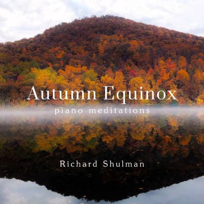 Autumn Equinox Piano Meditations